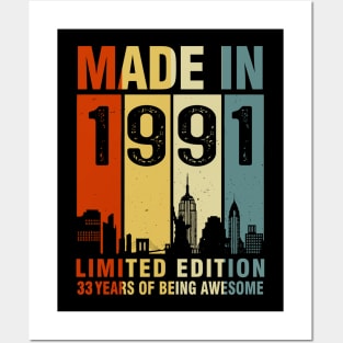 Made In 1991 33rd Birthday 33 Years Old Posters and Art